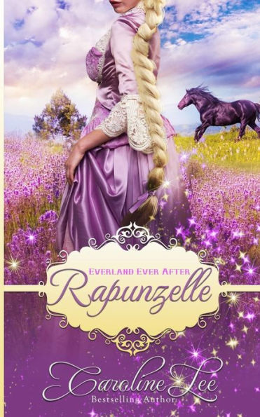 Rapunzelle: an Everland Ever After Tale