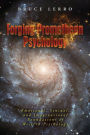 Forging Promethean Psychology: Emotional, Sensual, and Imaginational Foundations of Western Psychology
