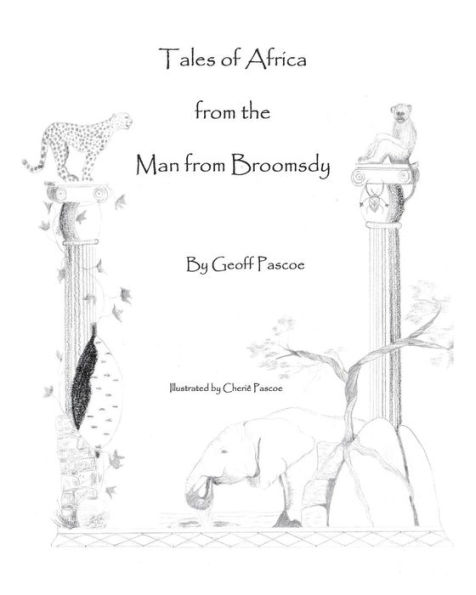 Tales of Africa By The Man from Broomsdy