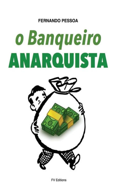 O Banqueiro Anarquista