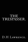 The Trespasser by D.H Lawrence.