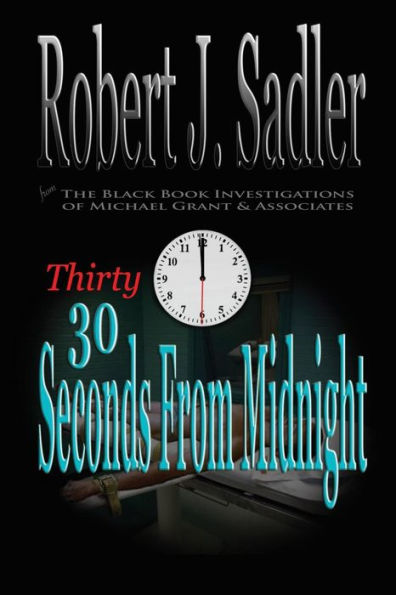 Thirty Seconds From Midnight