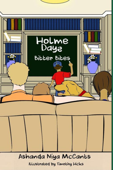 Holme Days: Bitter Bites