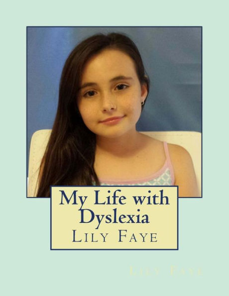 My Life with Dyslexia