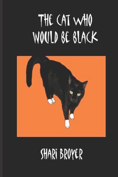 The Cat Who Would Be Black