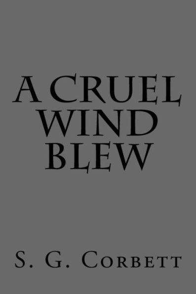 A Cruel Wind Blew