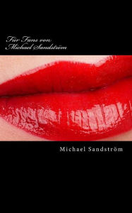 Title: Für Fans von Michael Sandström: alle Bücher hier im Sammelwerk, Author: Michael Sandstrom