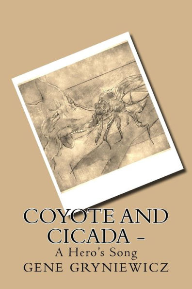 Coyote And Cicada -: A Hero's Smile