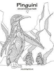 Title: Pinguini Libro da Colorare per Adulti 1, Author: Nick Snels