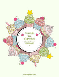 Title: Desserts en Cupcakes Kleurboek voor Volwassenen 3, Author: Nick Snels