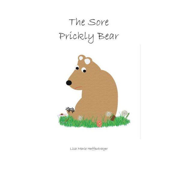 The Sore Prickly Bear