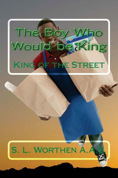 The Boy Who Would be King: King of the Street