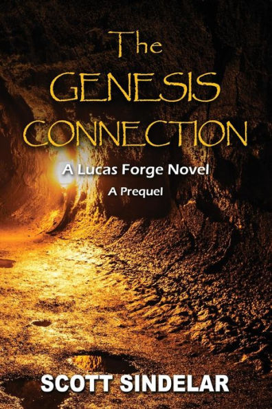 The Genesis Connection: A Lucas Forge Novel: The Prequel