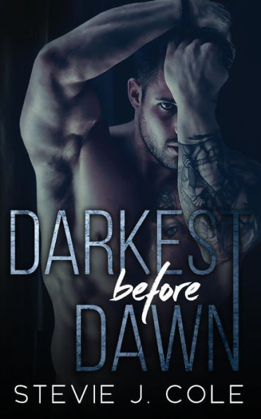 Darkest Before Dawn