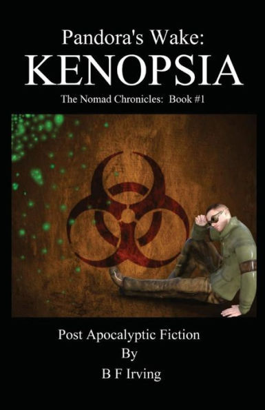 Pandora's Wake: The Nomad Chronicles: Book #1 Kenopsia