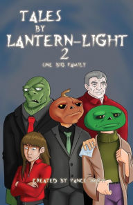 Title: Tales by Lantern-Light 2: One Big Family, Author: Arlin Fehr