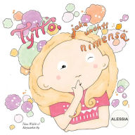 Title: Tyttö, joka unohti nimensä ALESSIA, Author: Anni Virta