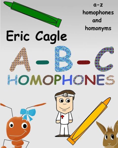 ABC Homophones and Homonyms Coloring Book
