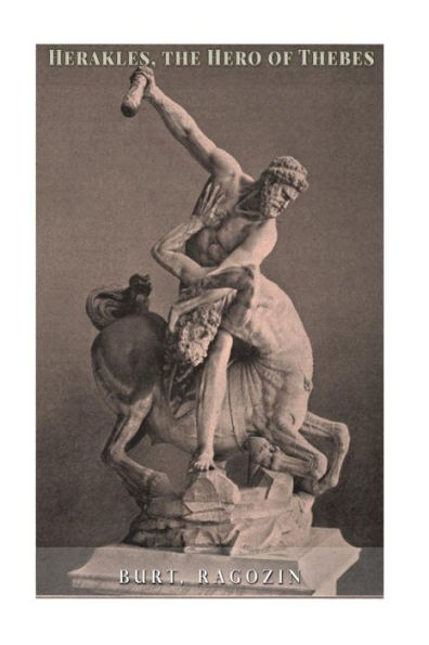 Herakles the Hero of Thebes