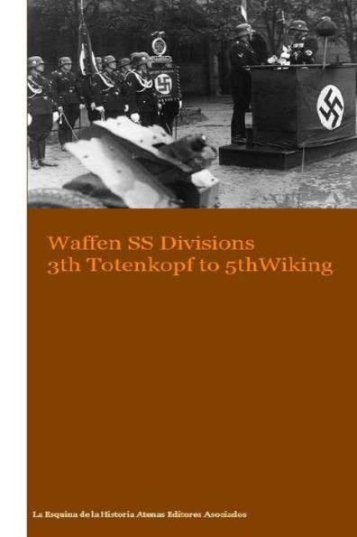 Waffen SS Divisions 3th Totenkopf to 5th Wiking