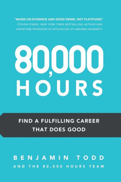 80,000 Hours: Find a fulfilling career that does good.