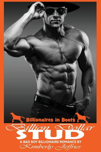 Billion Dollar Stud: A Bad Boy Billionaire Romance