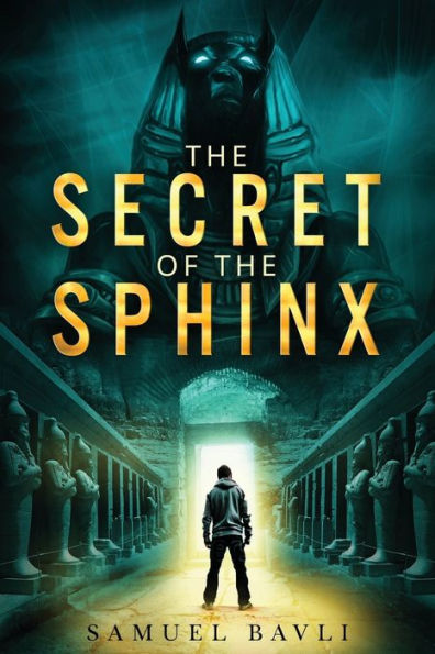 The Secret of the Sphinx: A Time-Travel Adventure to Ancient Egypt