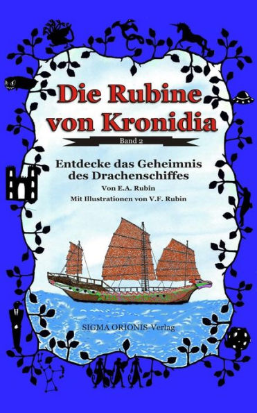 Die Rubine Von Kronidia 2: Entdecke Das Geheimnis Des Drachenschiffes!