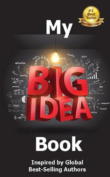 My Big Idea Book: Inspired by Global Best-Selling Authors