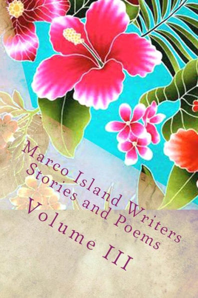 Marco Island Writers: Stories and Poems