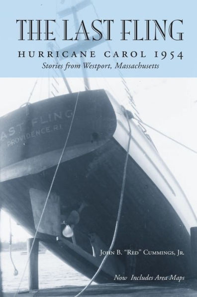 The Last Fling: Hurricane Carol 1954