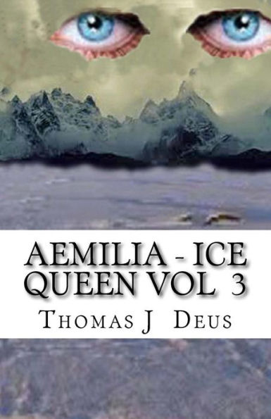 Aemilia - Ice Queen Vol 3: Daughter of Darkness