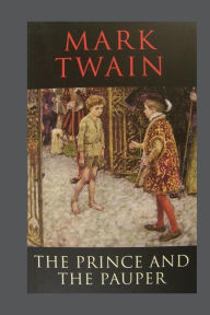 Title: The Prince and The Pauper, Author: Mark Twain