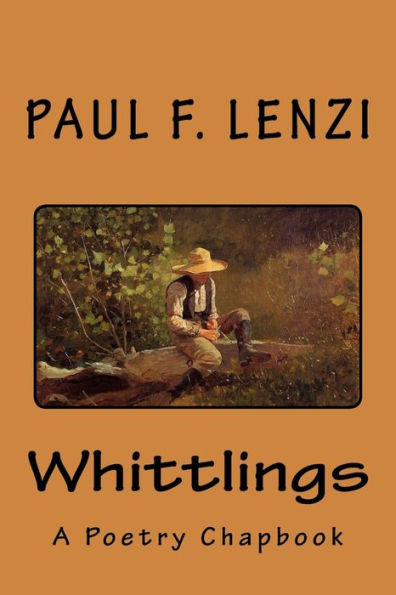 Whittlings: A Poetry Chapbook