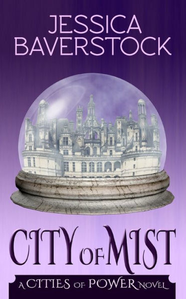 City of Mist: A Cities Power Novel