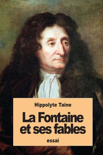 La Fontaine et ses fables