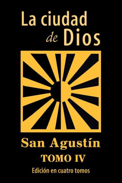 La ciudad de Dios (tomo 4)