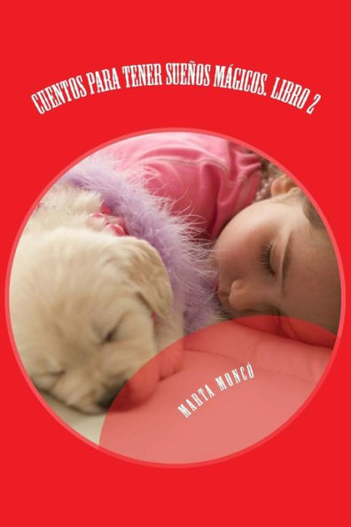 Cuentos para tener sueï¿½os mï¿½gicos. Libro 2