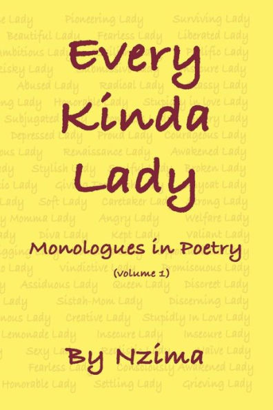 Every Kinda Lady: Monologues in Poetry (Volume 1)