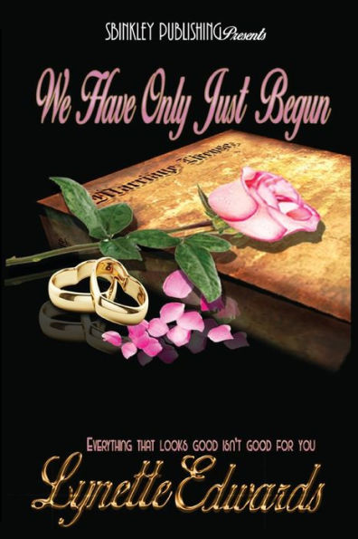 We Have Only Just Begun