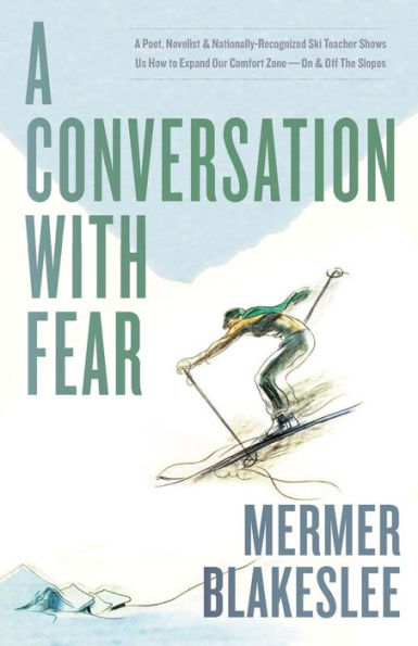 A Conversation with Fear