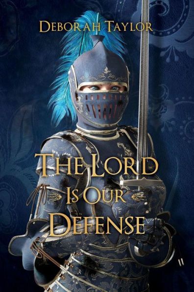 The Lord Is Our Defense