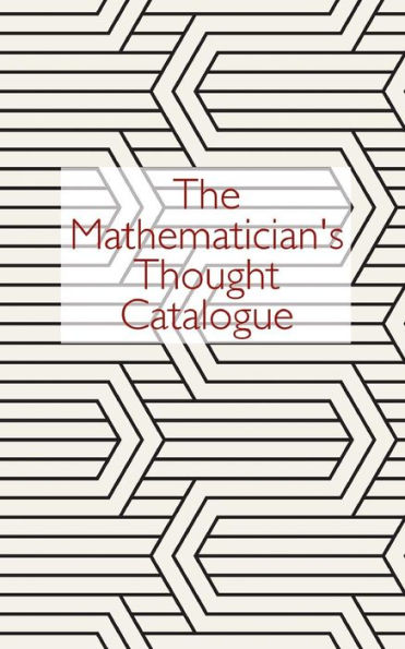 The Mathematician's Thought Catalogue