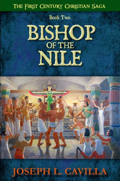 Bishop Of The Nile: A Catholic Christian Novel