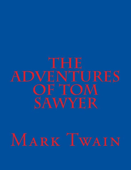 The Adventures Of Tom Sawyer