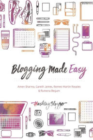 Title: Blogging Made Easy, Author: Gareth James