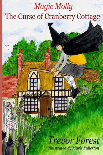 Magic Molly The Curse of Cranberry Cottage