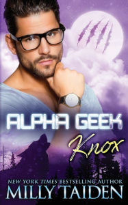 Title: Alpha Geek, Author: Milly Taiden