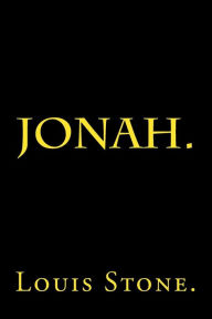 Title: Jonah by Louis Stone., Author: Louis Stone