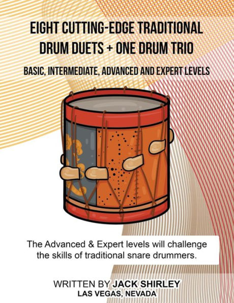 Eight Cutting-Edge Traditional Drum Duets + One Drum Trio
